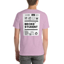 Load image into Gallery viewer, Short-Sleeve Unisex T-Shirt broke student no border
