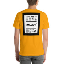 Load image into Gallery viewer, Short-Sleeve Unisex T-Shirt thick back print 1 million
