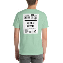 Load image into Gallery viewer, Short-Sleeve Unisex T-Shirt bordless back print bhad bitch
