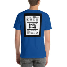 Load image into Gallery viewer, Short-Sleeve Unisex T-Shirt thick back print bhad bitch
