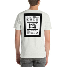 Load image into Gallery viewer, Short-Sleeve Unisex T-Shirt thick back print bhad bitch
