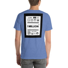 Load image into Gallery viewer, Short-Sleeve Unisex T-Shirt thick back print 1 million
