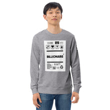 Load image into Gallery viewer, Billionaire Unisex Sweatshirt
